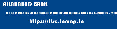 ALLAHABAD BANK  UTTAR PRADESH HAMIRPUR MAHOBA ALLAHABAD UP GRAMIN - CHIKASI  ifsc code